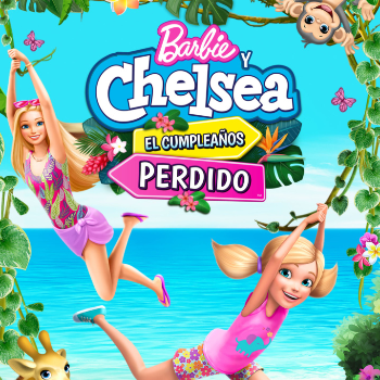 BARBIE Y CHELSEA, EL CUMPLEAÑOS PERDIDO (Castellano)