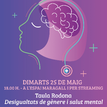 Taula rodana "Desigualtats de gènere i salut mental"