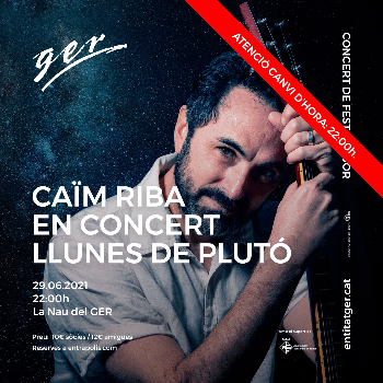 CAÏM RIBA EN CONCERT LLUNES DE PLUTÓ