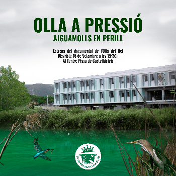 Estrena del documental "Olla a pressió: aiguamolls en perill"