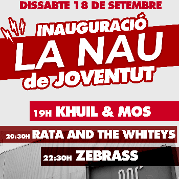 Festa d'inauguració de La Nau de Joventut