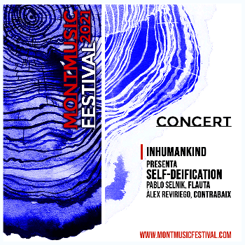 FESTIVAL MONTMUSIC 2021 - INHUMANKIND presenta SELF-DEIFICATION