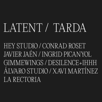 Dissabte Tarda | Festival Latent