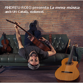 ANDREU ROIG. LA MEVA MÚSICA