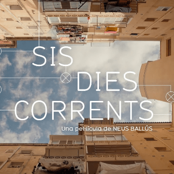 Sis dies corrents (Cinema de Cicle Gaudí)