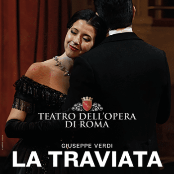 LA TRAVIATA (TEATRO DELL'OPERA DI ROMA)