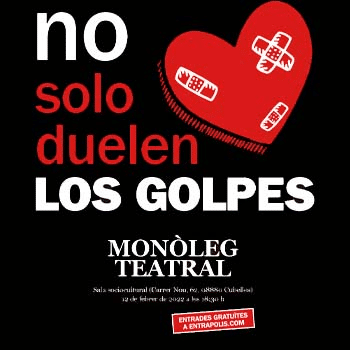 Monòleg: No sólo duelen los golpes