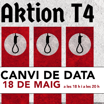 AKTION T4 - 18 maig -  18h