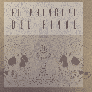 EL PRINCIPI DEL FINAL- 8 JUNY - 19H