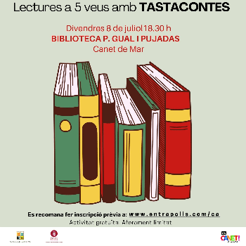 LECTURES A CINC VEUS - 08.07.2022 a la Biblioteca de Canet de Mar