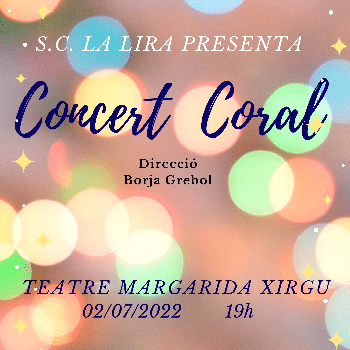 CONCERT CORAL LA LIRA - FINAL DE CURS 2022