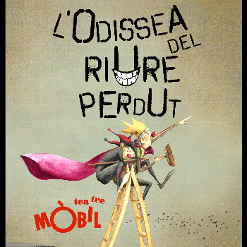 TEATRE MÒBIL - L'Odissea del Riure Perdut