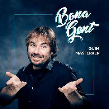 BONA GENT de Quim Masferrer