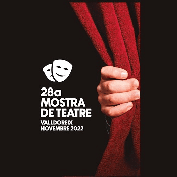 28a MOSTRA DE TEATRE A VALLDOREIX "Espais en blanc" amb El Cercle