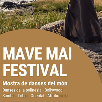 MAVE MAI FESTIVAL (Mostra de danses del món)