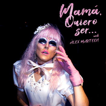 Àlex Marteen - "Mamá, quiero ser..." a Terrassa