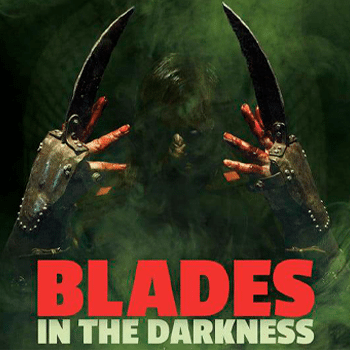 BLADES IN THE DARKNESS