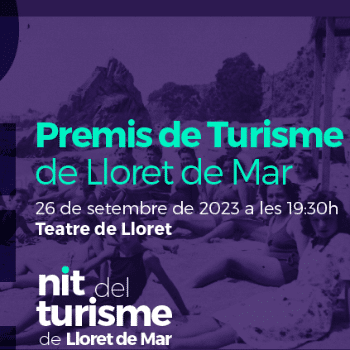 LA NIT DEL TURISME A LLORET. SAVE THE DATE