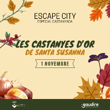 ESCAPE CITY - LES CASTANYES D’OR