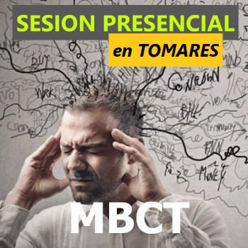 MBCT Presencial en TOMARES, Terapia Cognitiva Basada en Mindfulness. Curso de 8 semanas + Retiro