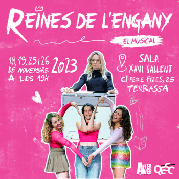 REINES DE L'ENGANY: El Musical