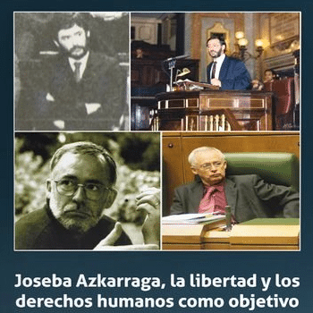 JOSEBA AZKARRAGA, LA LLIBERTAT I ELS DRETS HUMANS COM A OBJETIU.