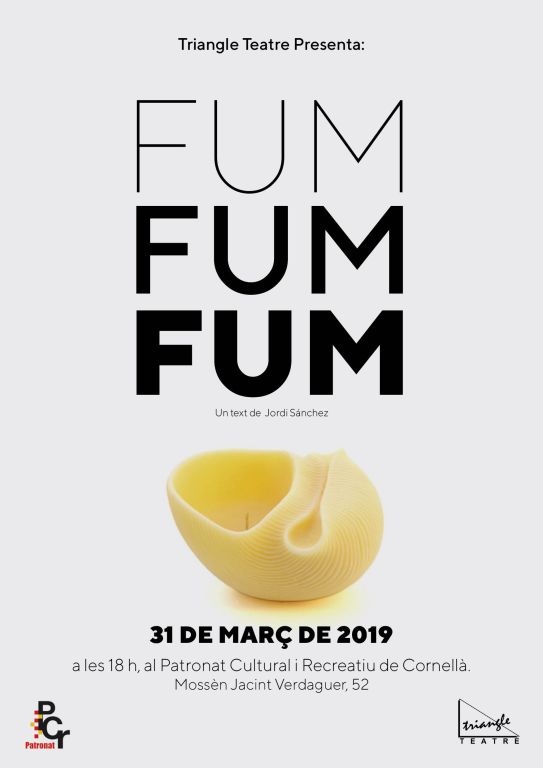 Fum, Fum, Fum - Triangle Teatre