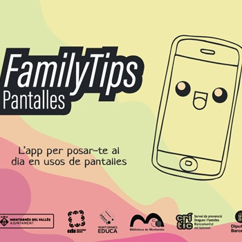 Presentació de l'app Familytips i xerrada l'Univers digital i la construcció de la salut mental