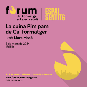 La cuina Pim pam de Cal formatger - Fòrum del Formatge Artesà i Català