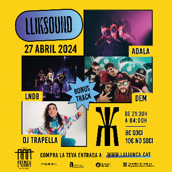 Lliksound "Bonus track" amb LNDB, DEM, ADALA i DJ TRAPELLA