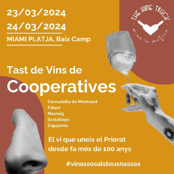 TAST DE VINS DE COOPERATIVES DEL PRIORAT Gratallops, Falset, Masroig, Capçanes, Cornudella de Montsant