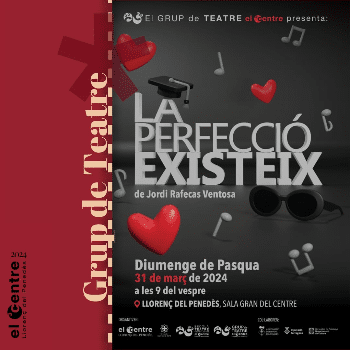 TEATRE: LA PERFECCIÓ EXISTEIX