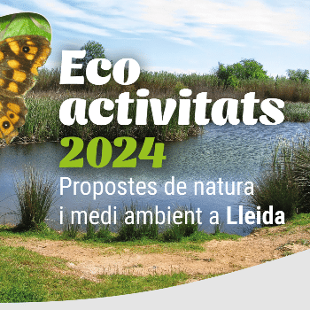 Ecodescoberta. Els espais naturals dels secans de Lleida -Ecoactivitats 2024