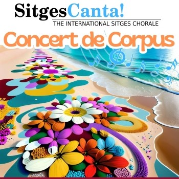 Sitges Canta - Concert de Corpus