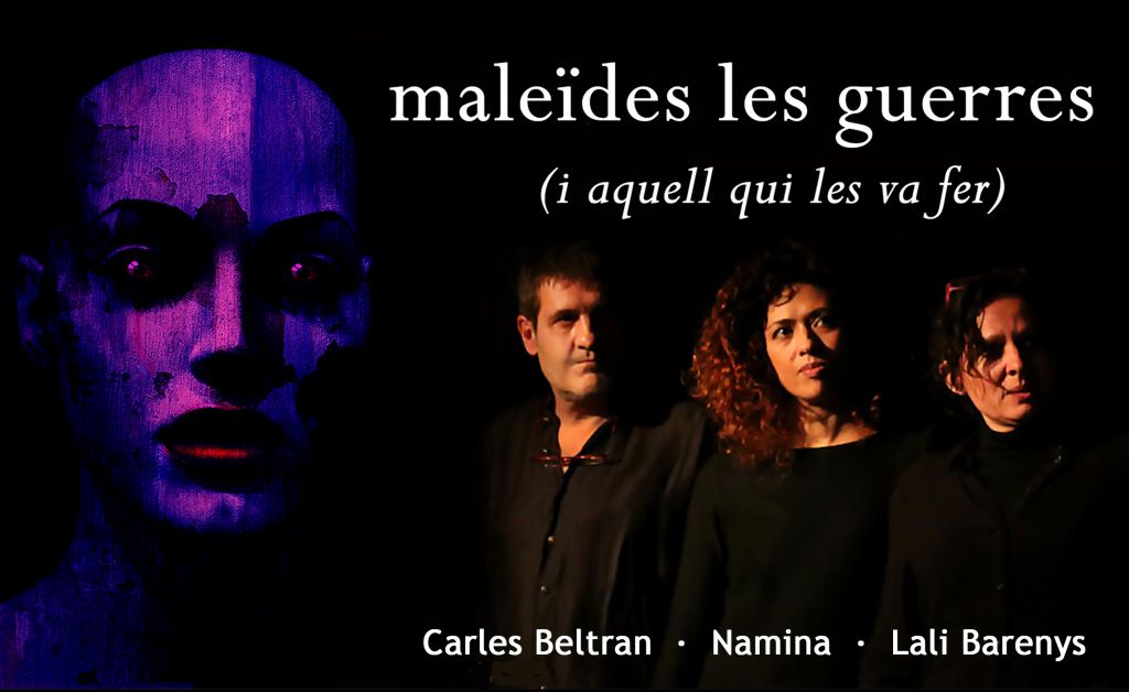 Maleïdes les guerres, (i aquell qui les va fer)