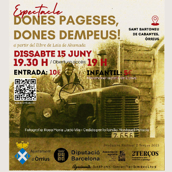 Espectacle "Dones Pageses, dones dempeus!"