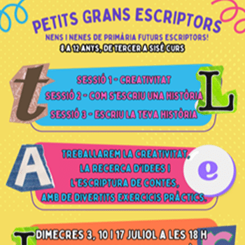 PETITS GRANS ESCRIPTORS. TALLER DE NARRATIVA PER A INFANTS.