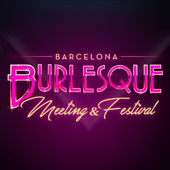 Barcelona Burlesque Meeting & Festival - Gran Gala