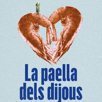 LA PAELLA DELS DIJOUS