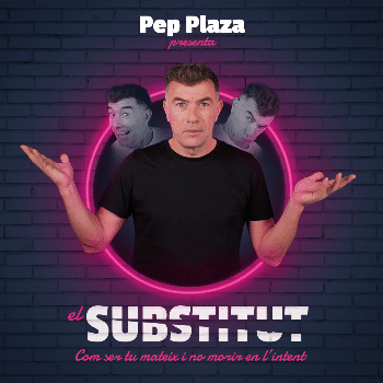 EL SUBSTITUT – PEP PLAZA