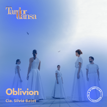 OBLIVION - CIRCUIT TARDOR EN DANSA