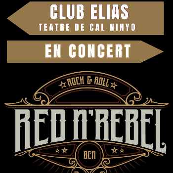 Concert de RED N REBEL al Club Elias de Cal Ninyo