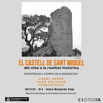 Conferència. El Castell de Sant Miquel, del mite a la realitat històrica