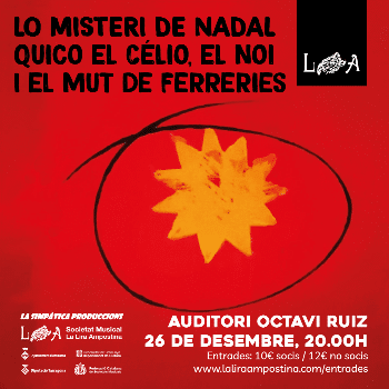 Lo Misteri de Nadal, amb Quico el Célio, el Noi i el Mut de Ferreries