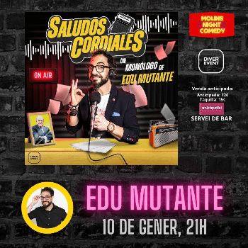 SALUDOS CORDIALES - EDU MUTANTE