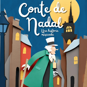 CONTE DE NADAL - UNA HISTÒRIA MUSICADA