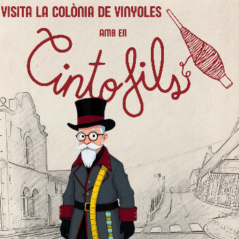 En Cinto Fils visita la colònia de Vinyoles - 21/12/24 - Sessió 17.30 h