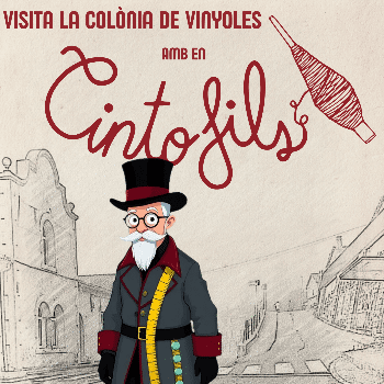 En Cinto Fils visita la colònia de Vinyoles - 21/12/24 - Sessió 18.15 h