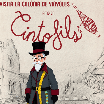 En Cinto Fils visita la colònia de Vinyoles - 22/12/24 - Sessió 19.45 h