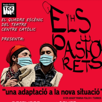 "ELS PASTORETS, una adaptació a la nova situació"